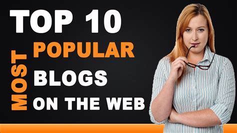 10 most popular blogs.